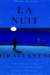 La nuit miraculeuse постер