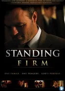 Standing Firm 2010 постер