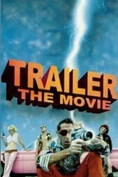 Trailer: The Movie постер