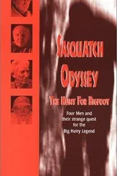 Sasquatch Odyssey: The Hunt for Bigfoot постер