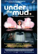Under the Mud постер