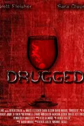 Drugged постер