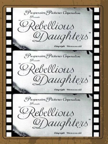 Постер Rebellious Daughters