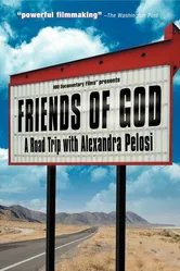 Friends of God: A Road Trip with Alexandra Pelosi постер
