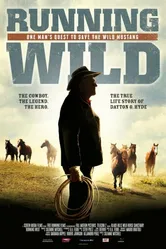 Running Wild: The Life of Dayton O. Hyde постер