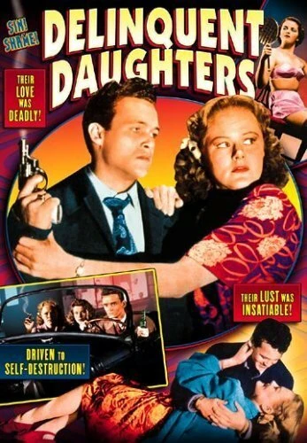Постер Delinquent Daughters