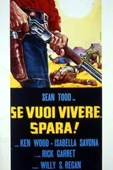 Если хочешь жить... стреляй! 1968 постер