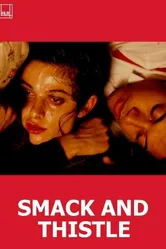 Smack and Thistle постер