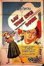 Постер Lay That Rifle Down