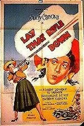 Lay That Rifle Down постер