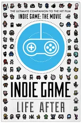 Indie Game: Life After постер