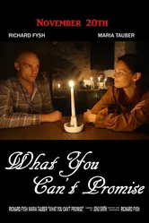 What You Can't Promise постер