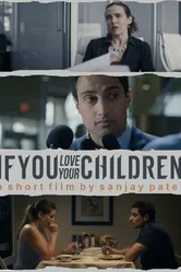 If You Love Your Children постер