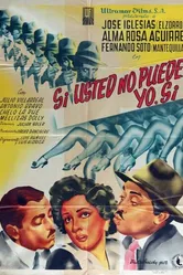 Si usted no puede, yo sí постер