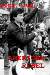 Американский бунтарь: История Дина Рида 1985 постер