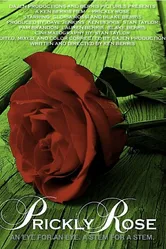 Prickly Rose постер