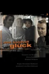 Eine Handvoll Glück постер