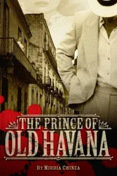 The Prince of Old Havana постер