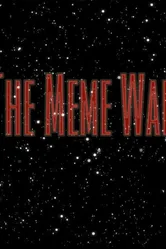 The Meme War постер