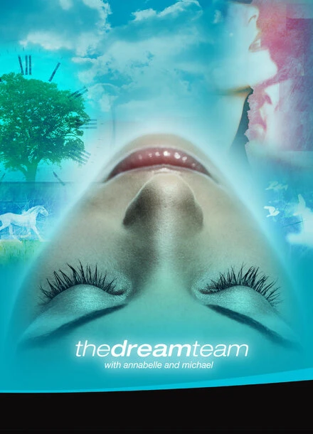 Постер The Dream Team with Annabelle and Michael