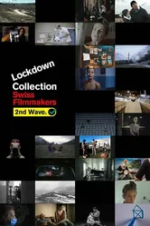 Collection Lockdown by Swiss Filmmakers 2nd Wave постер