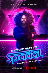 Reggie Watts: Spatial постер