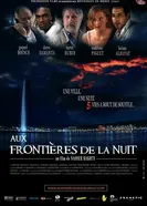 Aux frontières de la nuit постер
