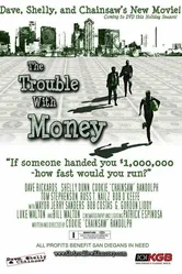 The Trouble with Money постер