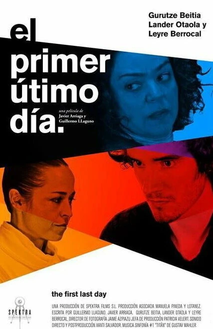 Постер El primer último día