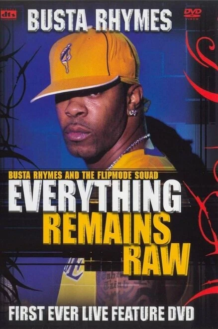 Постер Busta Rhymes: Everything Remains Raw