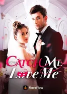 Поймай меня, влюбись в меня постер