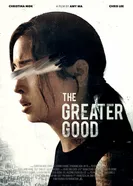 The Greater Good 2020 постер