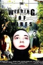 The Wearing of Wires постер