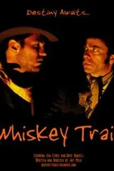 Whiskey Trail постер
