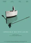 Imposible decirte adiós постер