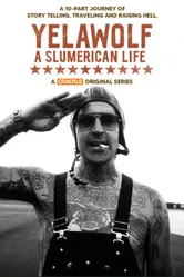 Yelawolf: A Slumerican Life постер