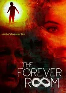 The Forever Room постер