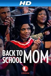 Back to School Mom постер