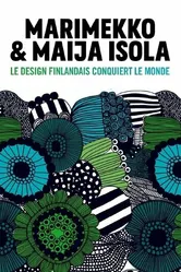 Marimekko & Майя Исола: Финская дизайнерша покоряет мир 2021 постер