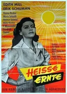 Heiße Ernte постер