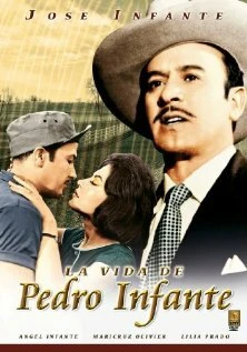 Постер La vida de Pedro Infante