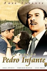 La vida de Pedro Infante постер