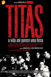 Titas: Жизнь как праздник 2008 постер
