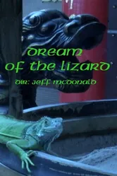 Dream of the Lizard постер