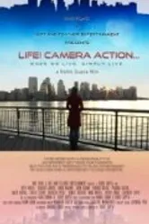 Life! Camera Action... постер