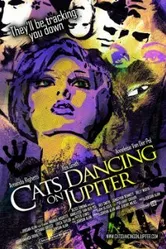 Кошки танцуют на Юпитере 2011 постер