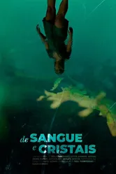 De sangue e cristais постер