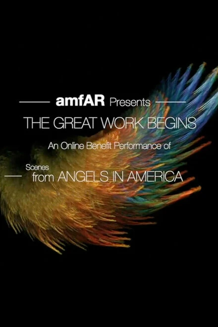 Постер The Great Work Begins. Scenes from Angels in America