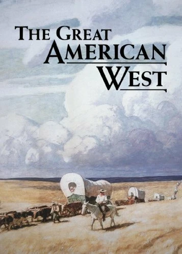 Постер The Great American West