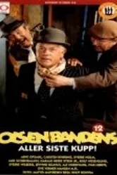 Самая последняя дерзкая кража банды Ольсена 1982 постер